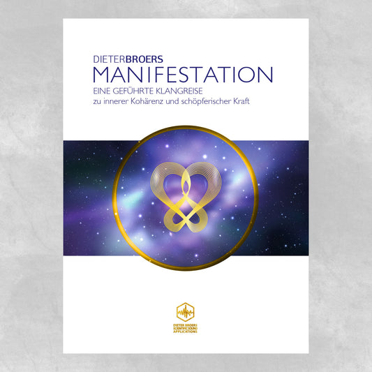 MANIFESTATION – Geführte Klangreise von Dieter Broers (Standard Download)