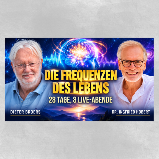 Die Frequenzen des Lebens – 4-Wochen-Live-Workshop
