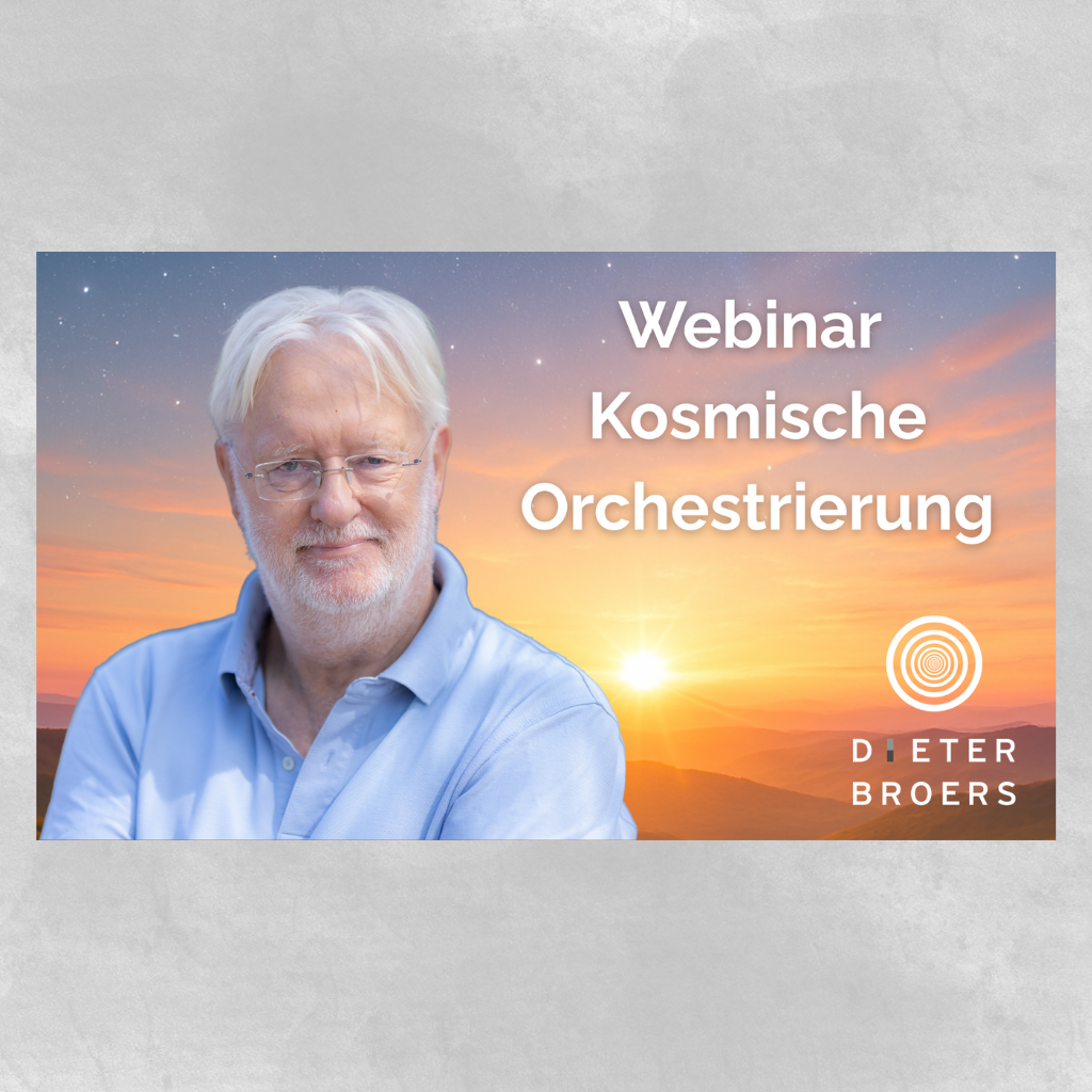 Webinar - Kosmische Orchestrierung